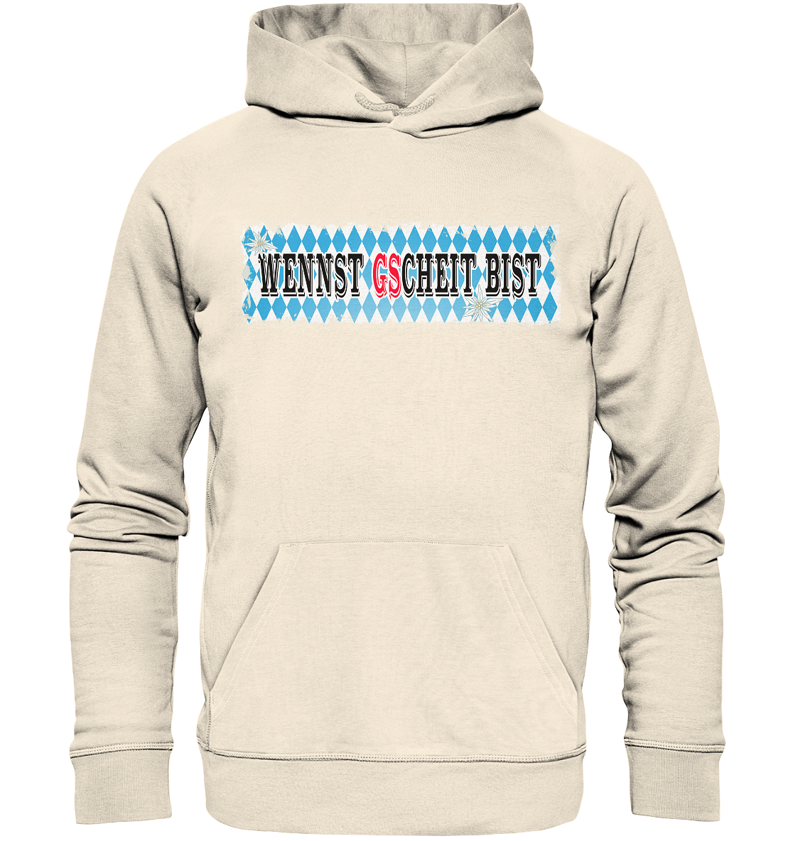 wennst GScheit bist - Spruch für bayrische Adventure Biker - Organic Hoodie
