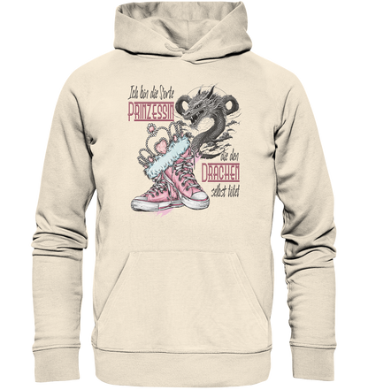 Prinzessin - die den Drachen selbst tötet - Organic Hoodie