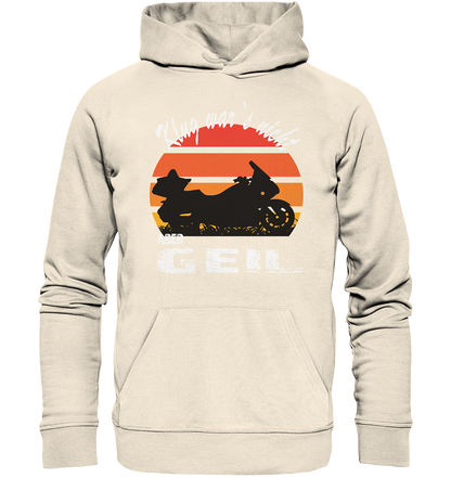 Goldwinger Spruch - Klug war`s nicht aber geil - Organic Hoodie