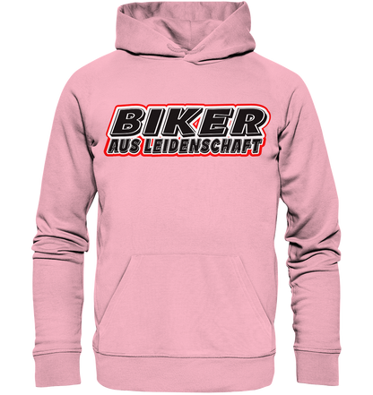 Biker aus Leidenschaft - Organic Hoodie