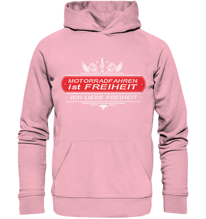 Motorradfahren ist Freiheit - Biker Spruch - Organic Hoodie