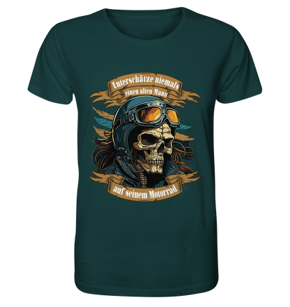 Unterschätze niemals einen alten Mann auf seinem Motorrad - Organic Shirt