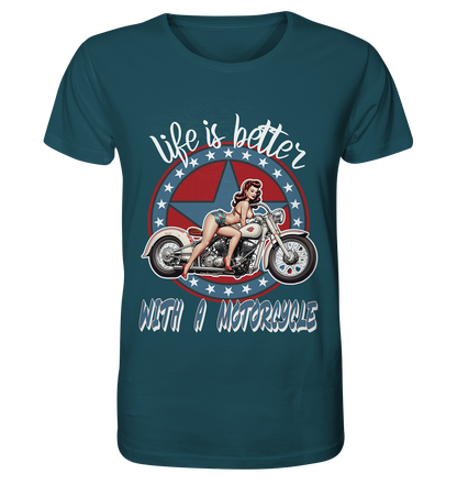 life is better with a motorcycle - Retro Design I - Organic Shirt