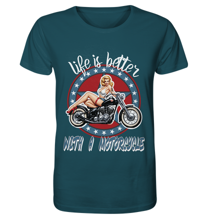 life is better with a motorcycle - Retro Design III - Organic Shirt