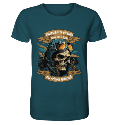 Unterschätze niemals einen alten Mann auf seinem Motorrad - Organic Shirt