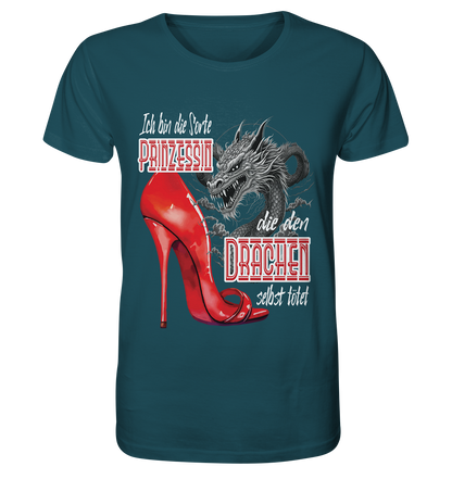 Prinzessin - die den Drachen tötet High Heel - Organic Shirt