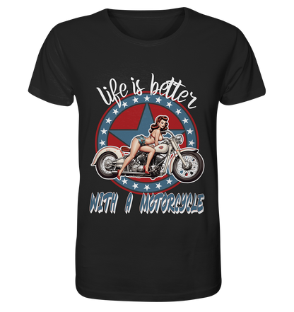 life is better with a motorcycle - Retro Design I - Organic Shirt