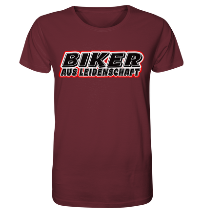 Biker aus Leidenschaft - Organic Shirt