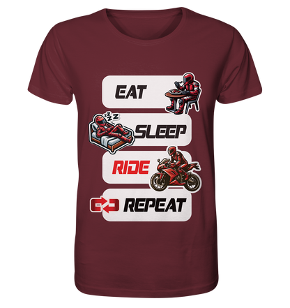 Eat Sleep Ride Repeat  - lustiger Biker Spruch - Organic Shirt