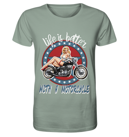 life is better with a motorcycle - Retro Design III - Organic Shirt