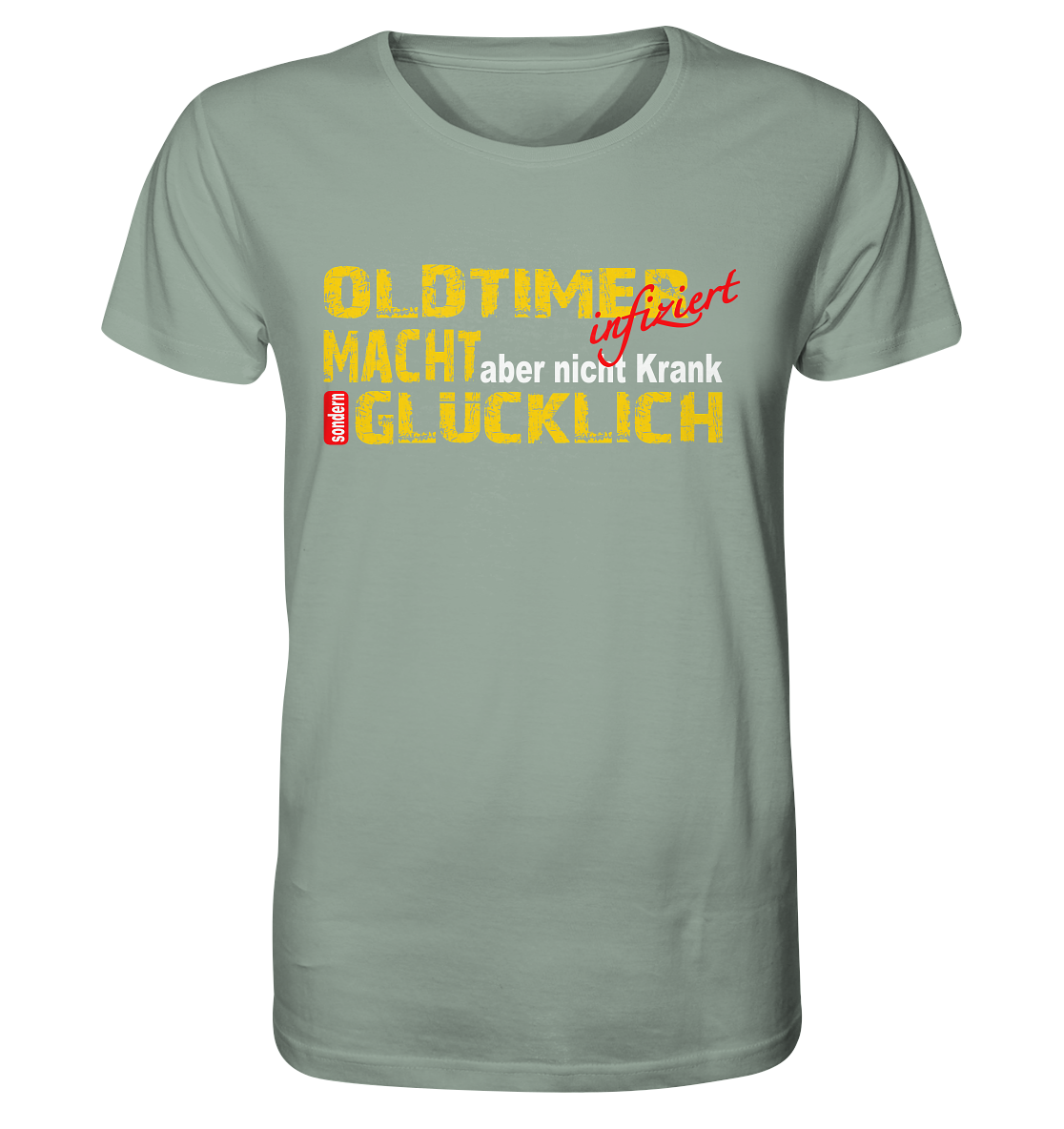 Oldtimer macht Glücklich - Organic Shirt