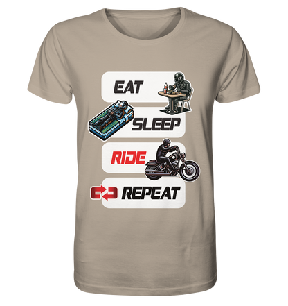 Eat Sleep Ride Repeat  - lustiger Biker Spruch Chopper - Organic Shirt
