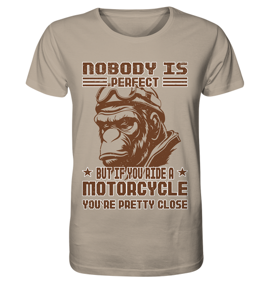 Nobody is Perfect - Motorcycle  - Organic Shirt