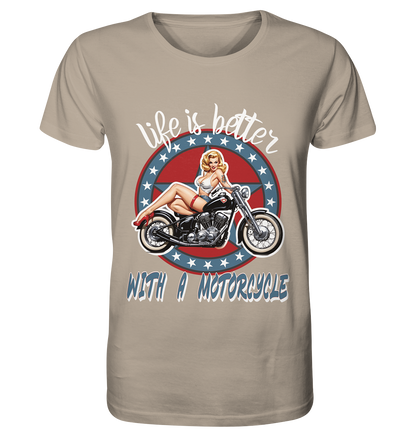 life is better with a motorcycle - Retro Design III - Organic Shirt