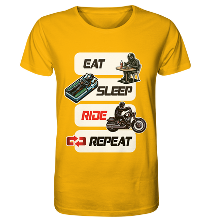 Eat Sleep Ride Repeat  - lustiger Biker Spruch Chopper - Organic Shirt