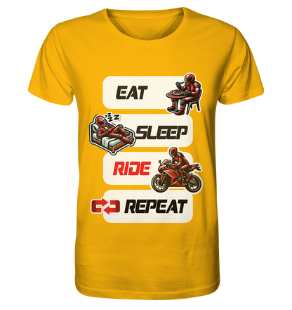 Eat Sleep Ride Repeat  - lustiger Biker Spruch - Organic Shirt