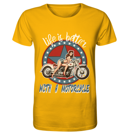 life is better with a motorcycle - Retro Design I - Organic Shirt