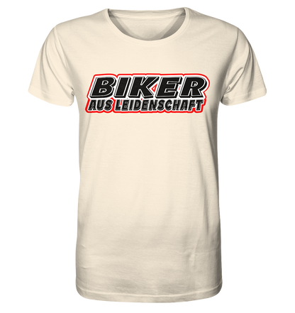 Biker aus Leidenschaft - Organic Shirt