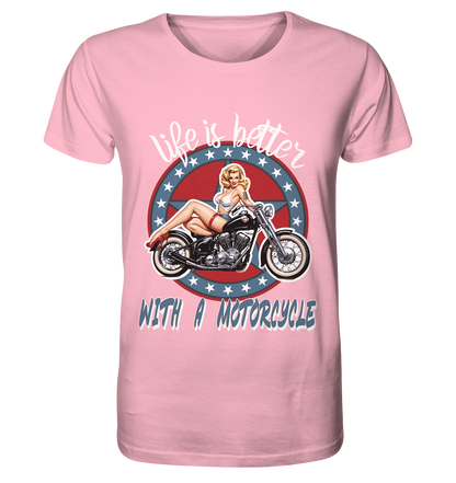 life is better with a motorcycle - Retro Design III - Organic Shirt