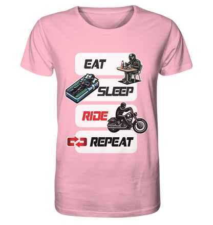 Eat Sleep Ride Repeat  - lustiger Biker Spruch Chopper - Organic Shirt