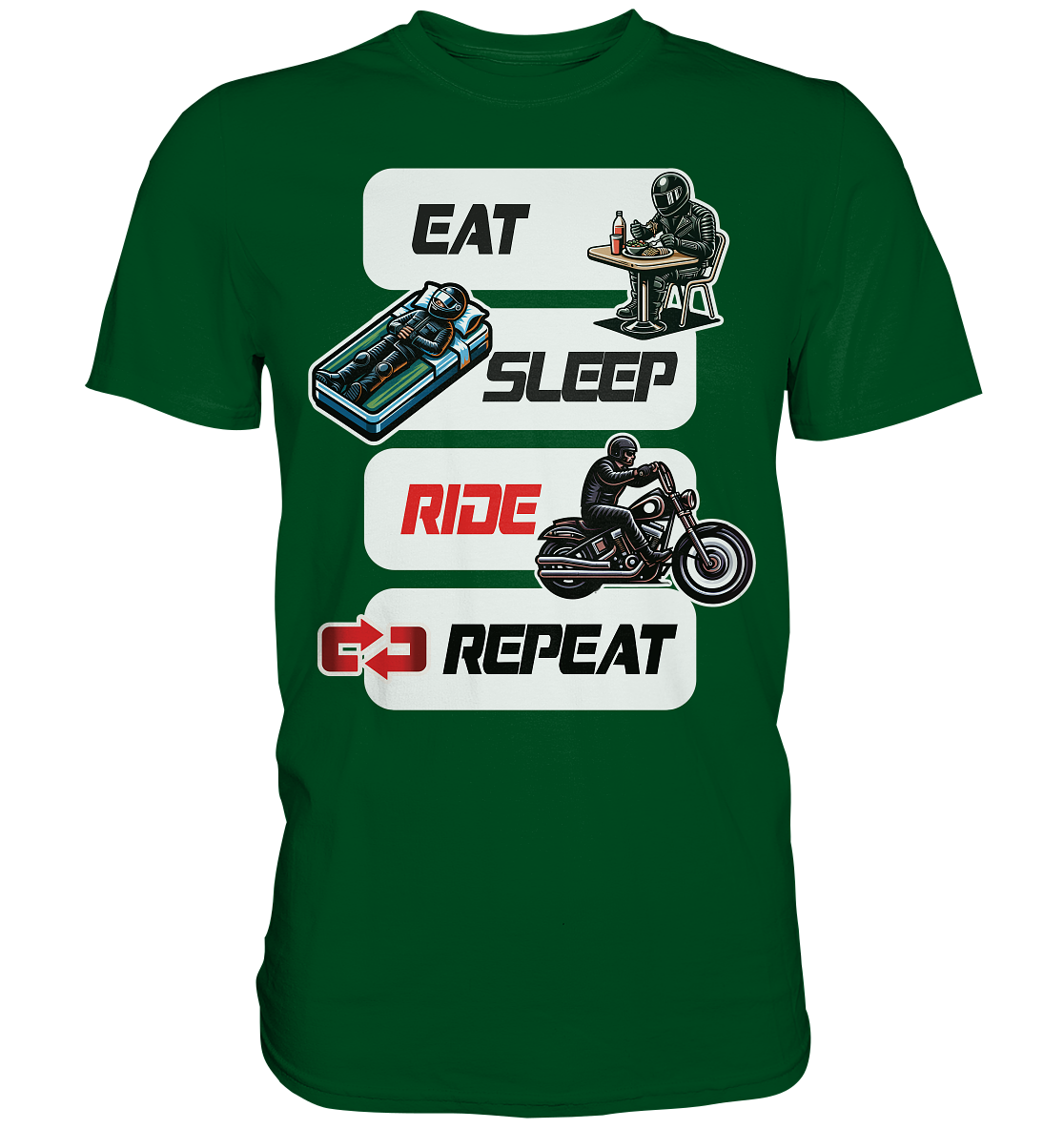 Eat Sleep Ride Repeat  - lustiger Biker Spruch Chopper - Premium Shirt