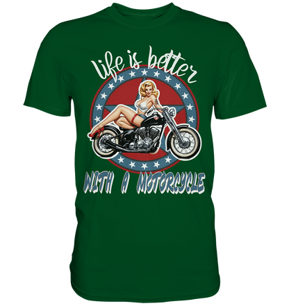 life is better with a motorcycle - Retro Design III - Premium Shirt