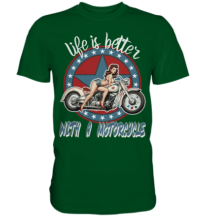life is better with a motorcycle - Retro Design I - Premium Shirt