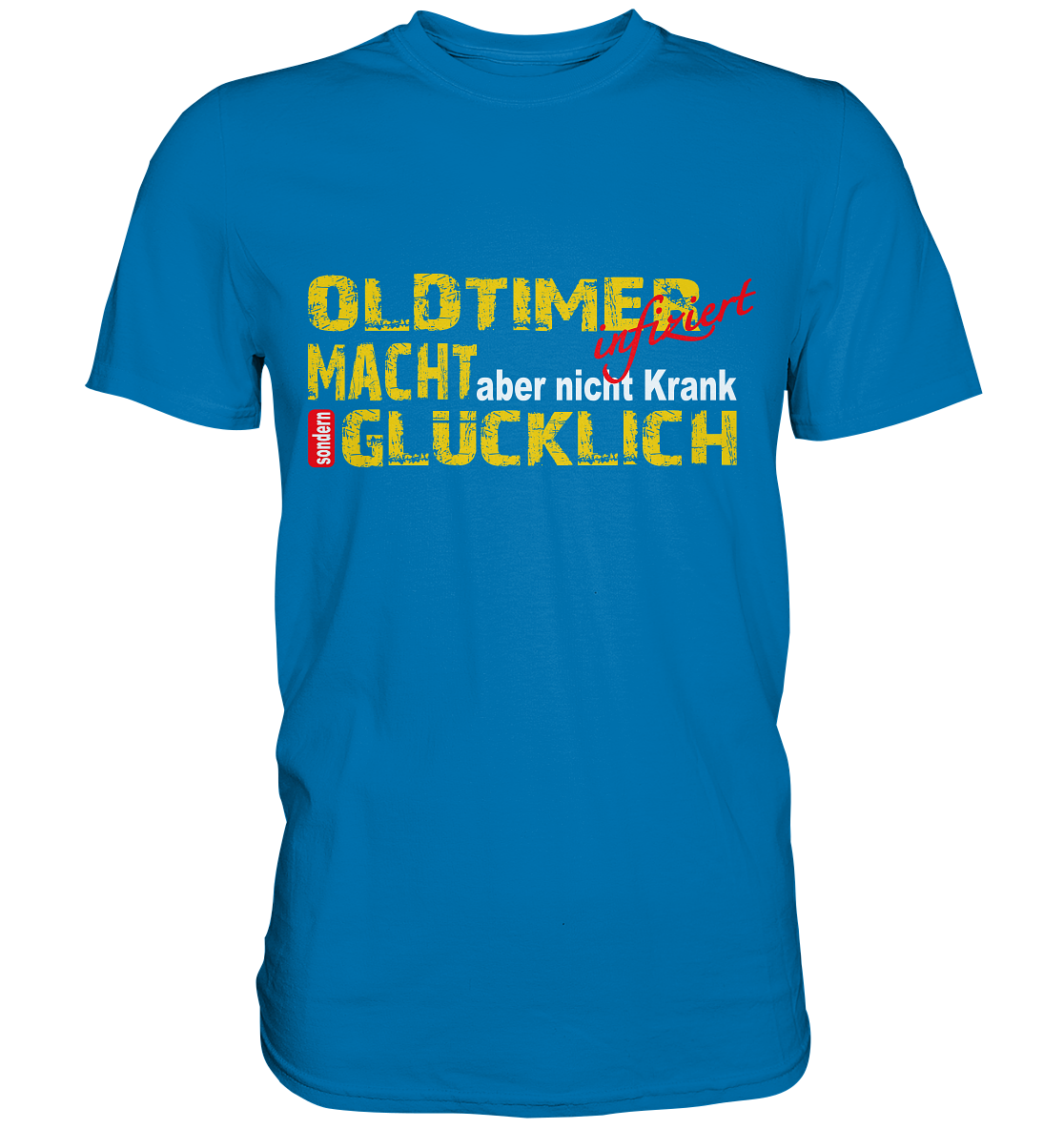Oldtimer macht Glücklich - Premium Shirt