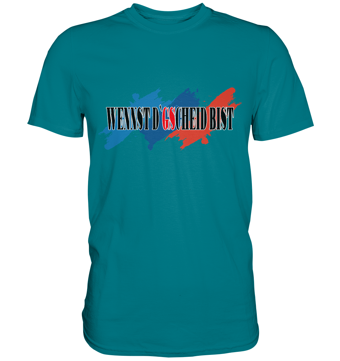 wennst GScheit bist - Spruch für bayrische Adventure Biker 3-farbig - Premium Shirt
