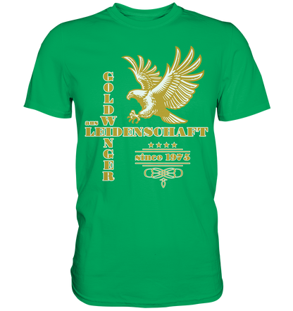 Goldwinger aus Leidenschaft seit 1975 - Premium Shirt