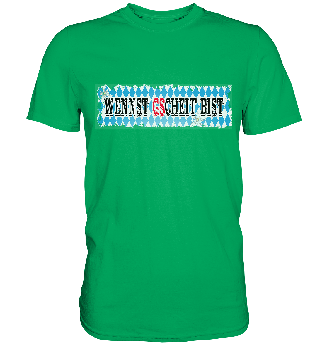 wennst GScheit bist - Spruch für bayrische Adventure Biker - Premium Shirt