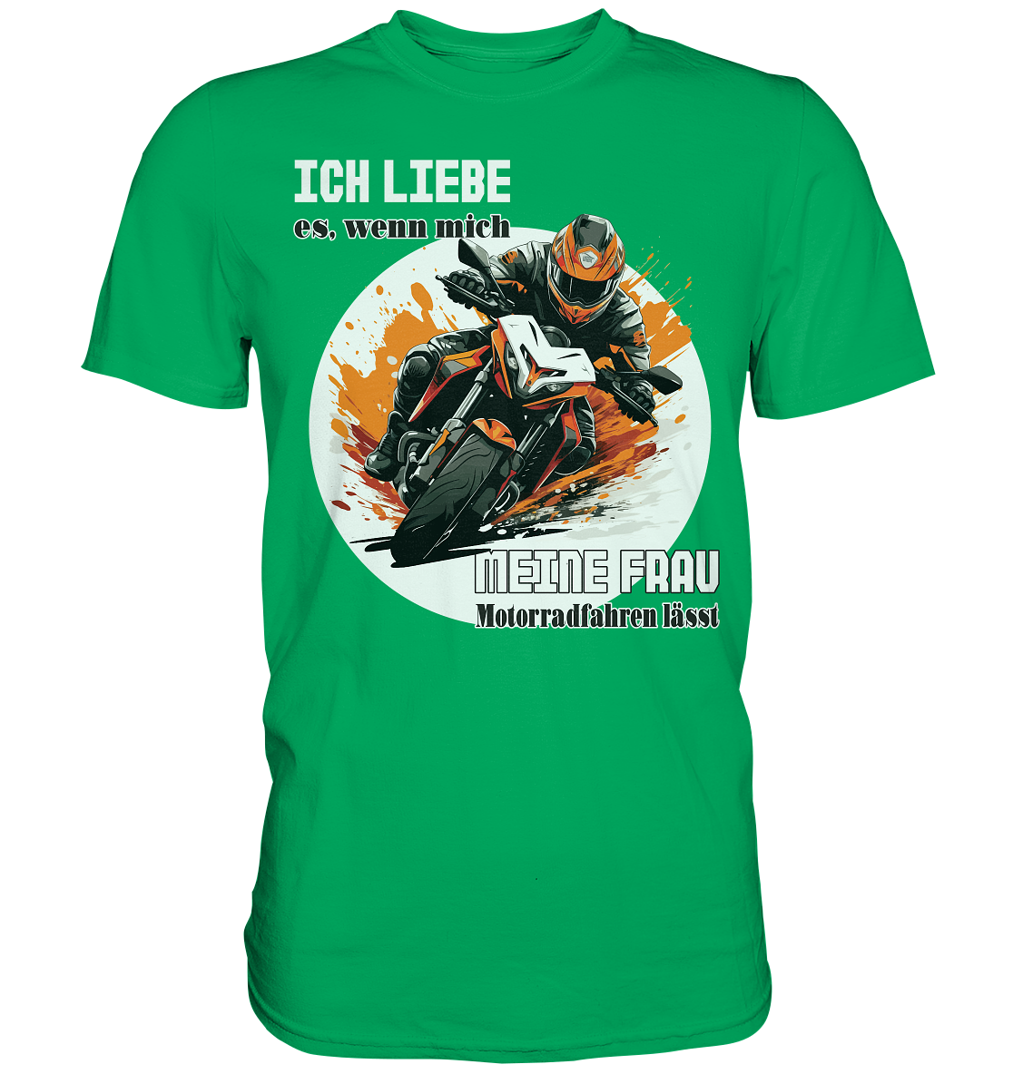 Ich liebe meine Frau - lustiger Biker Spruch  - Premium Shirt