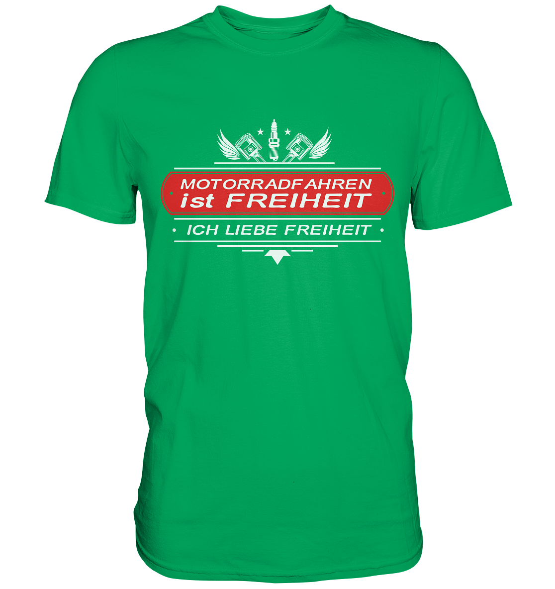 Motorradfahren ist Freiheit - Biker Spruch - Premium Shirt