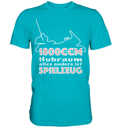 Goldwinger Spruch - 1800ccm Spielzeug - Premium Shirt