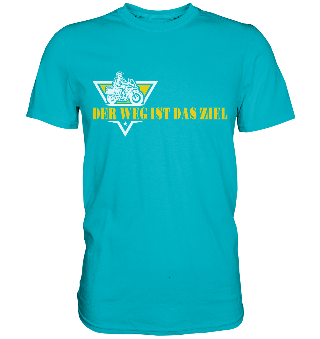 Der Weg ist das Ziel - Spruch für Biker - Premium Shirt