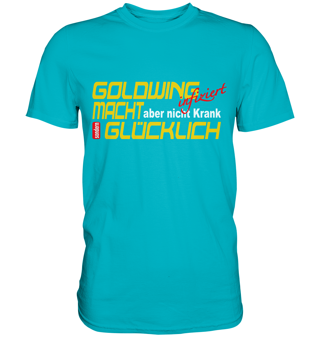 Goldwing macht Glücklich - Premium Shirt