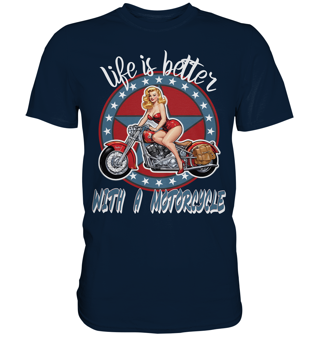 life is better with a motorcycle - Retro Design II - Premium Shirt
