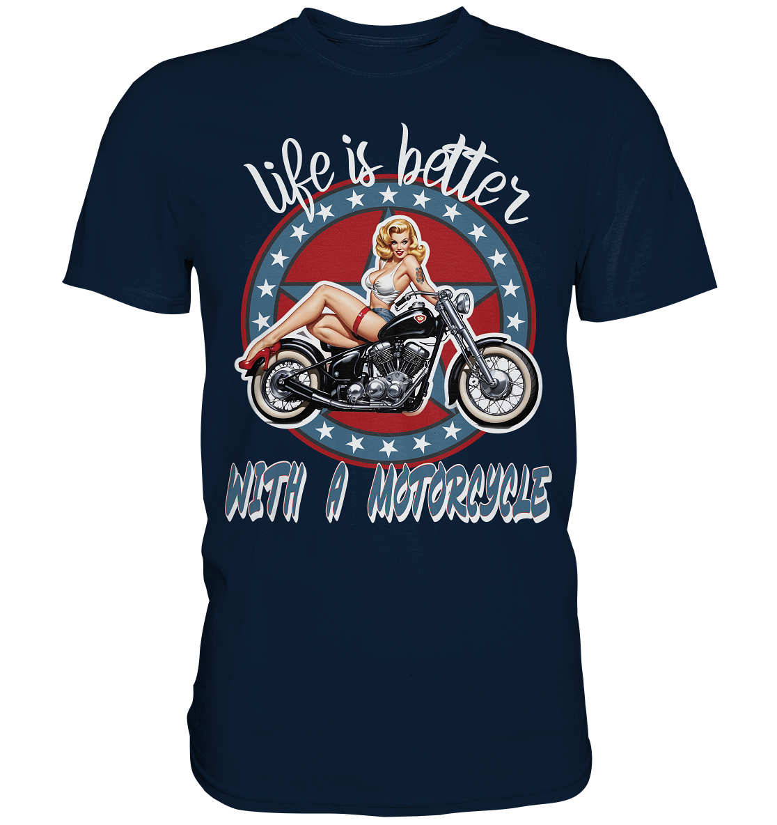 life is better with a motorcycle - Retro Design III - Premium Shirt
