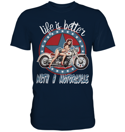 life is better with a motorcycle - Retro Design I - Premium Shirt