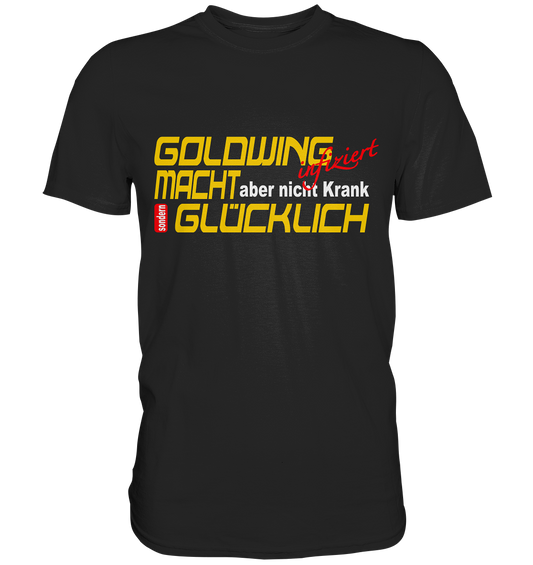 Goldwing macht Glücklich - Premium Shirt