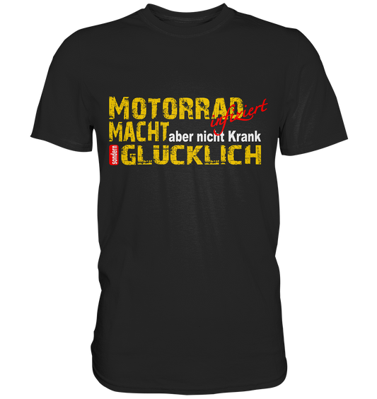 Motorrad macht Glücklich  - Premium Shirt