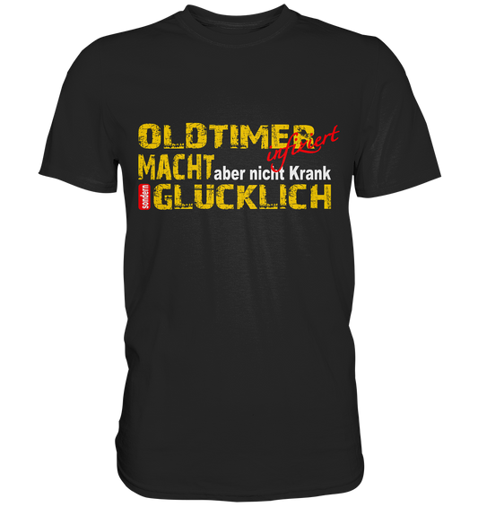 Oldtimer macht Glücklich - Premium Shirt