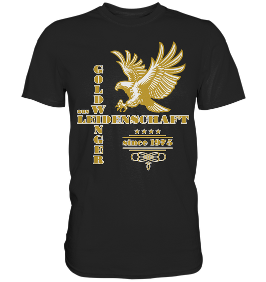 Goldwinger aus Leidenschaft seit 1975 - Premium Shirt