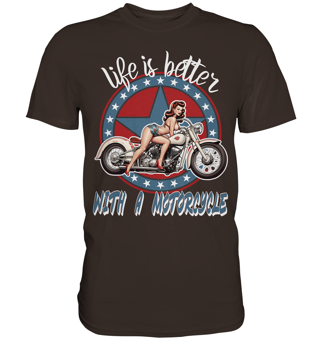 life is better with a motorcycle - Retro Design I - Premium Shirt