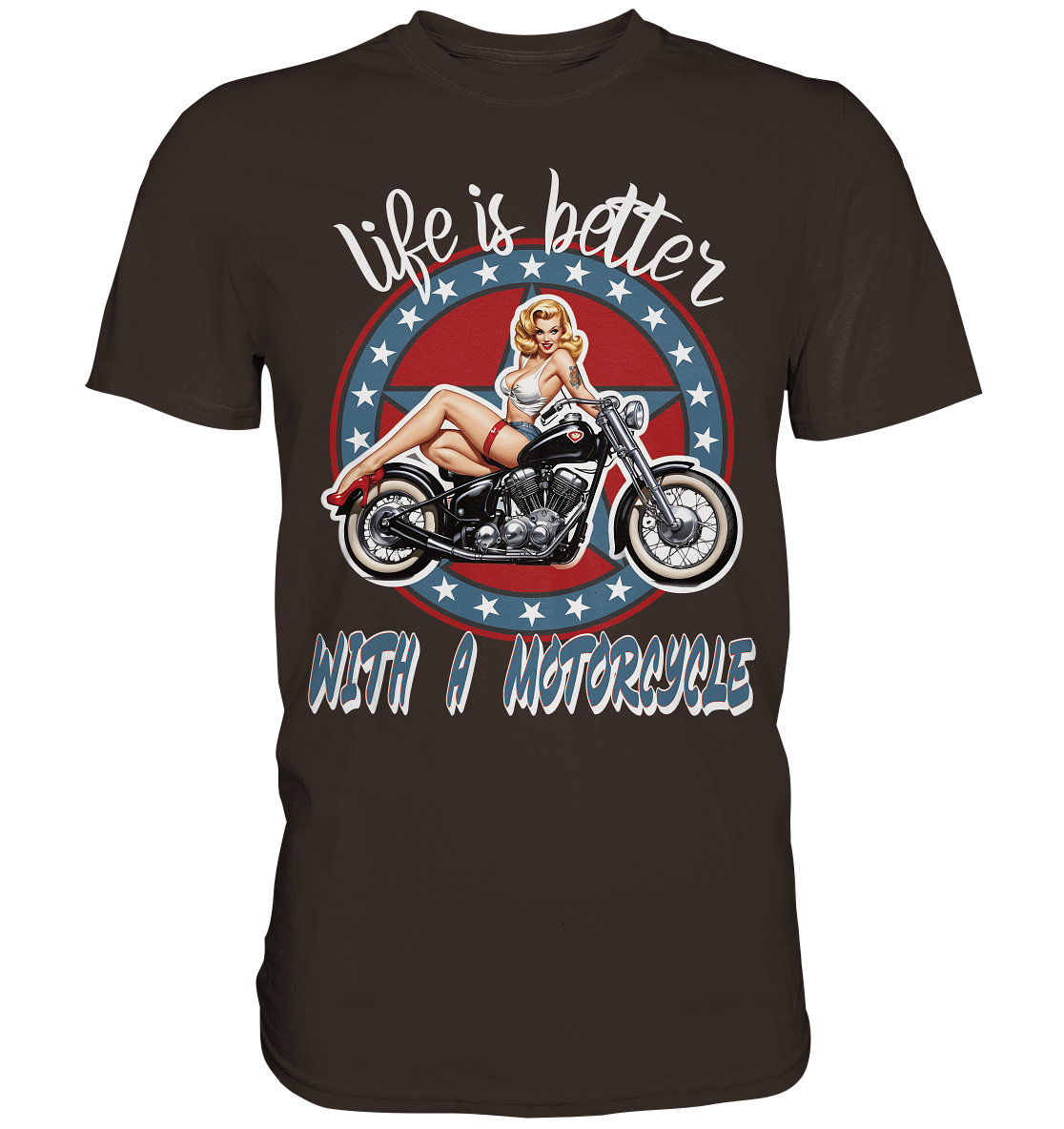 life is better with a motorcycle - Retro Design III - Premium Shirt