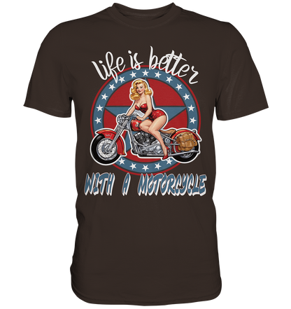 life is better with a motorcycle - Retro Design II - Premium Shirt