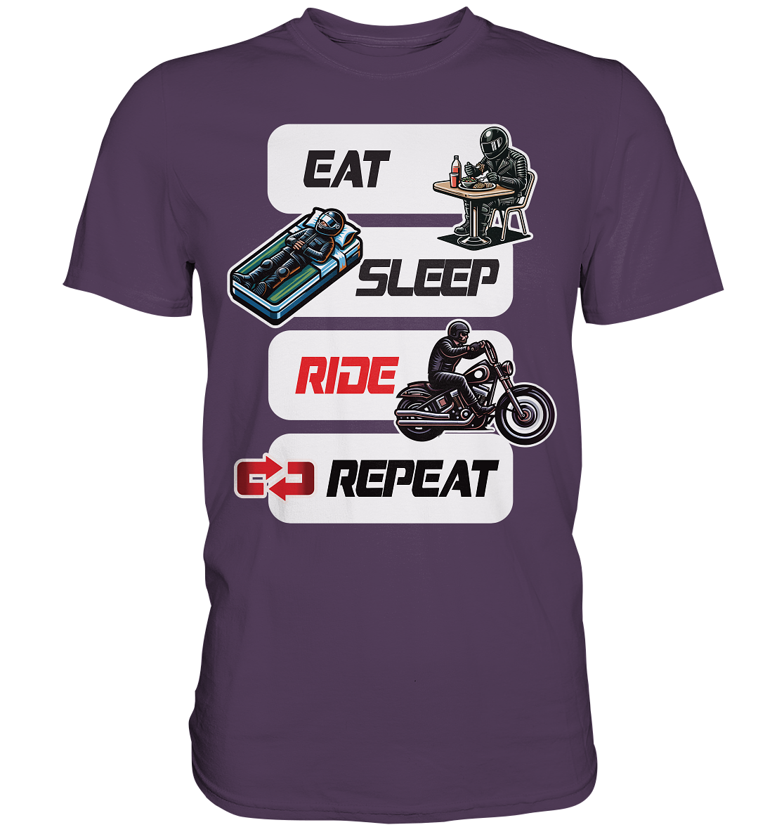 Eat Sleep Ride Repeat  - lustiger Biker Spruch Chopper - Premium Shirt