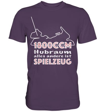 Goldwinger Spruch - 1800ccm Spielzeug - Premium Shirt