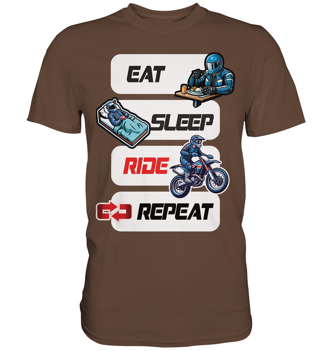 Eat Sleep Ride Repeat  - lustiger Biker Spruch Motocross - Premium Shirt
