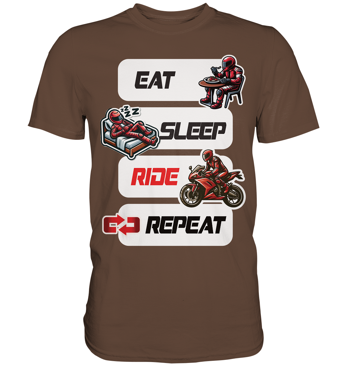 Eat Sleep Ride Repeat  - lustiger Biker Spruch - Premium Shirt